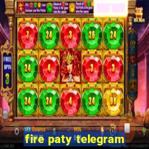 fire paty telegram